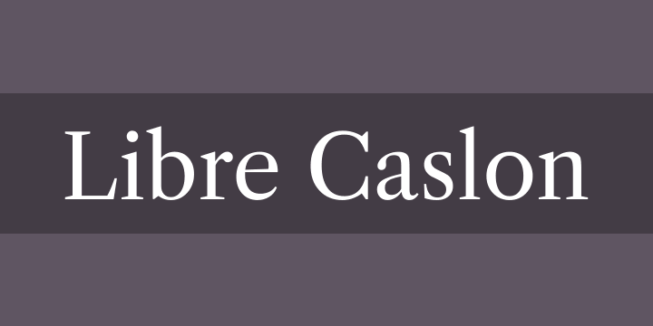 libre-caslon-text font preview - main display